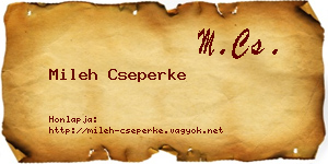 Mileh Cseperke névjegykártya